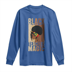 Black Teacher Magic Long Sleeve Shirt African American Pride Teacher Life TS12 Royal Blue Print Your Wear