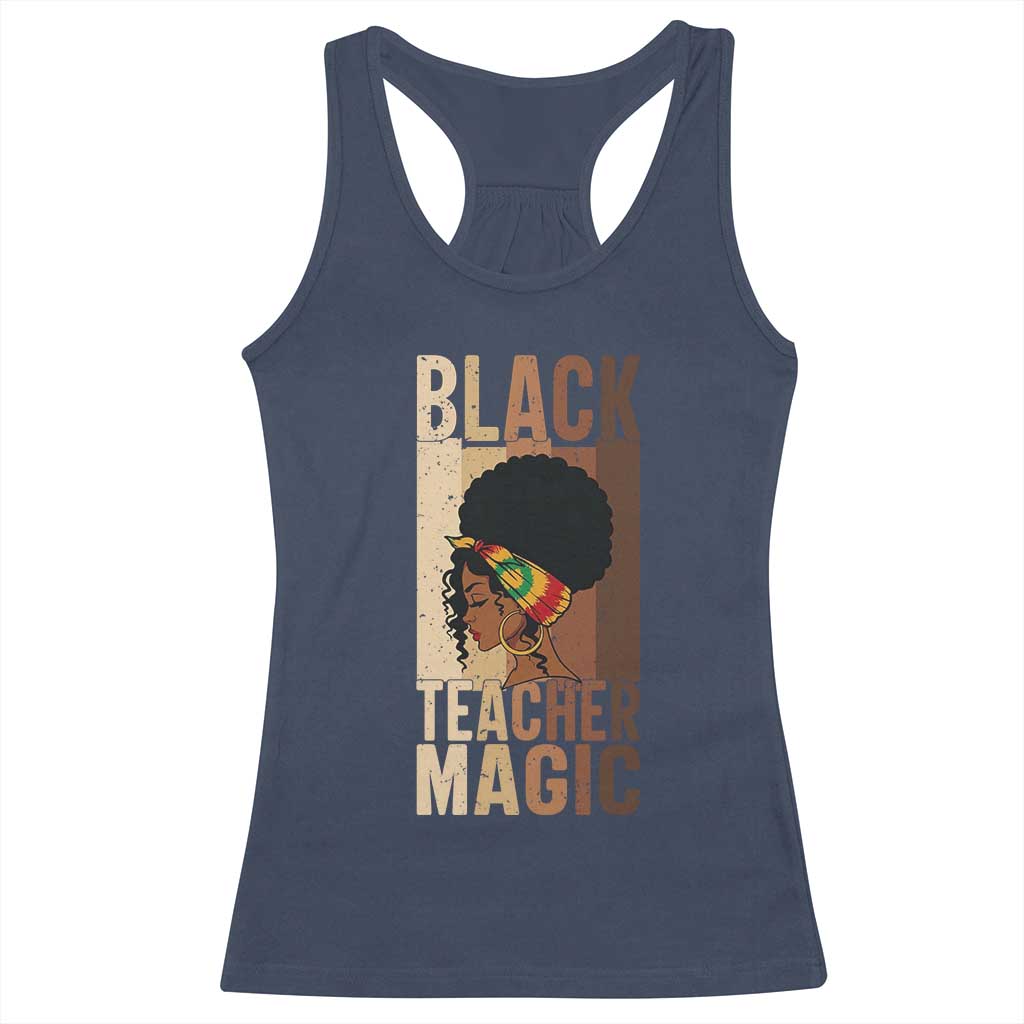 Black Teacher Magic Racerback Tank Top African American Pride Teacher Life TS12 Navy Print Your Wear