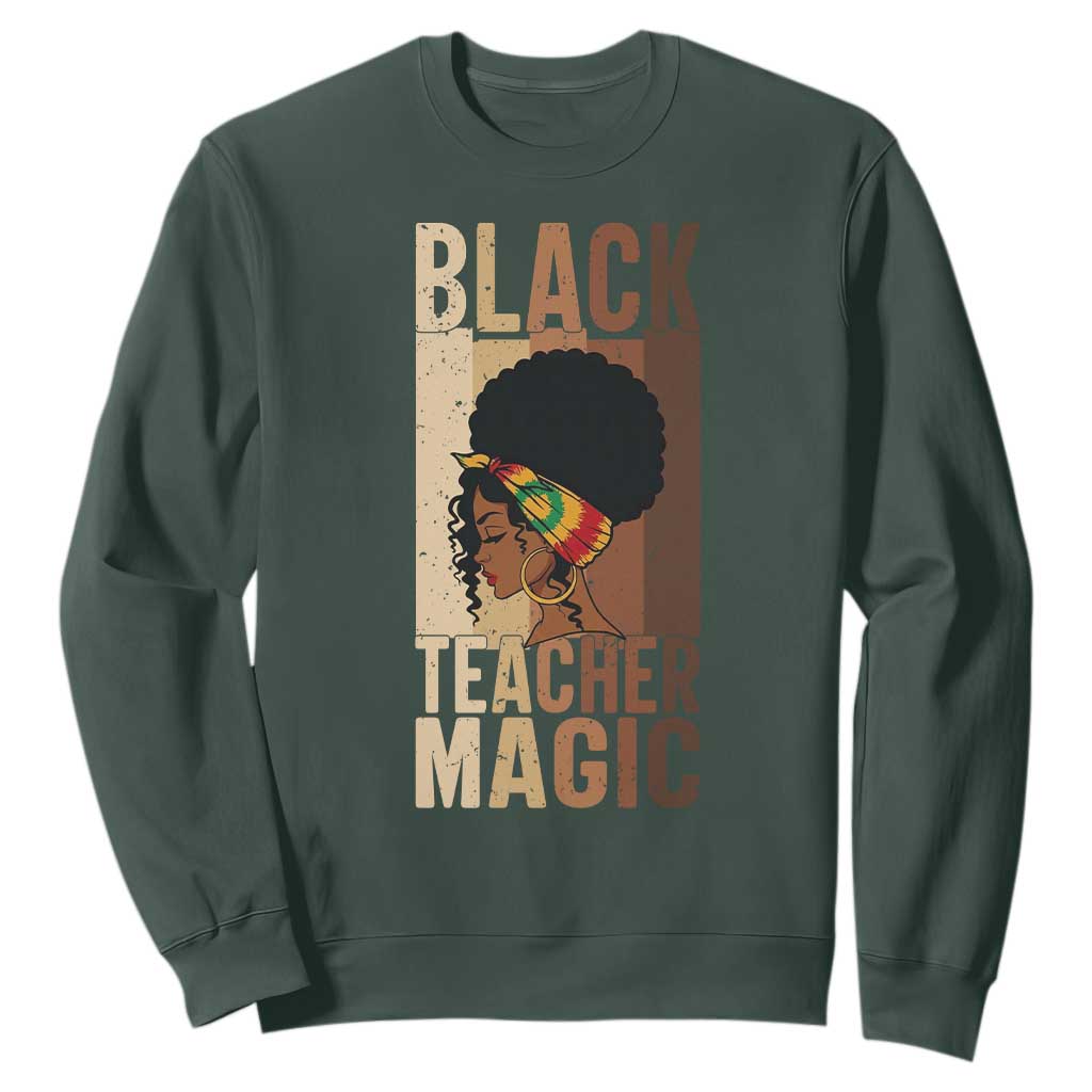 Black Teacher Magic Sweatshirt African American Pride Teacher Life TS12 Dark Forest Green Print Your Wear