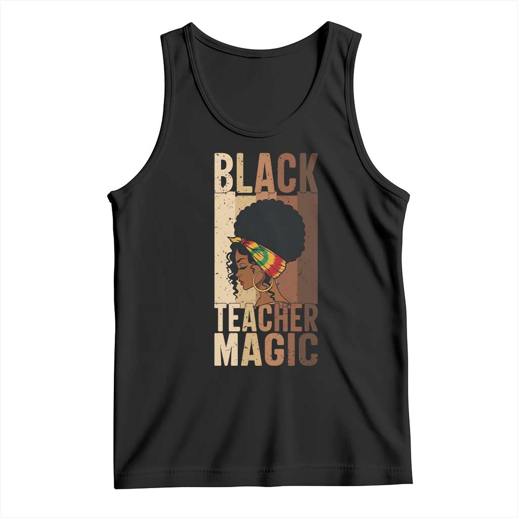 Black Teacher Magic Tank Top African American Pride Teacher Life TS12 Black Print Your Wear