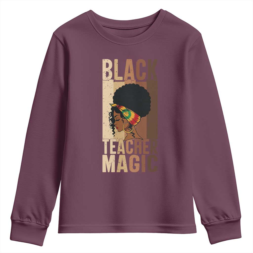 Black Teacher Magic Youth Sweatshirt African American Pride Teacher Life TS12 Maroon Print Your Wear