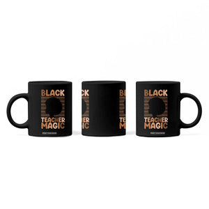 Black Teacher Magic Coffee Mug Empowering African American Pride Teacher Gift TS12 Print Your Wear