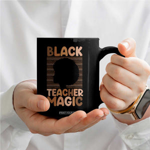 Black Teacher Magic Coffee Mug Empowering African American Pride Teacher Gift TS12 Print Your Wear