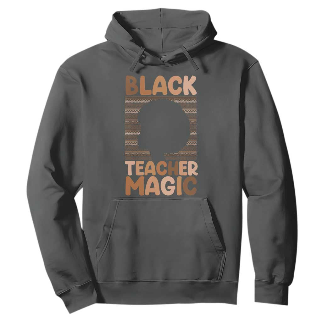 Black Teacher Magic Hoodie Empowering African American Pride Teacher Gift TS12 Dark Heather Print Your Wear