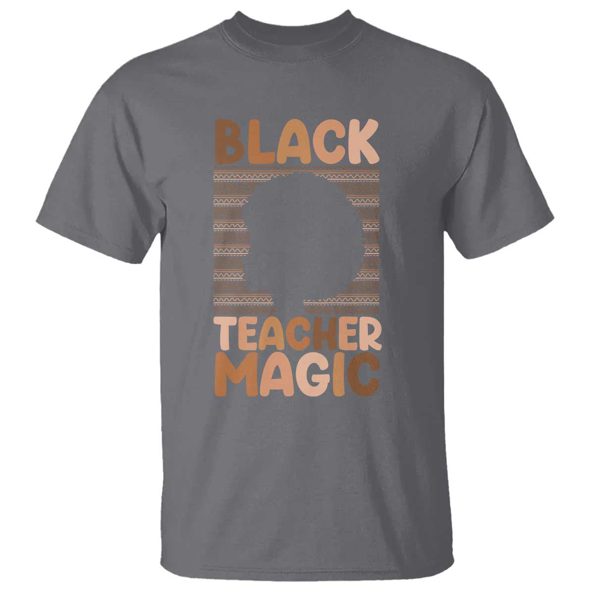 Black Teacher Magic T Shirt Empowering African American Pride Teacher Gift TS12 Charcoal Print Your Wear