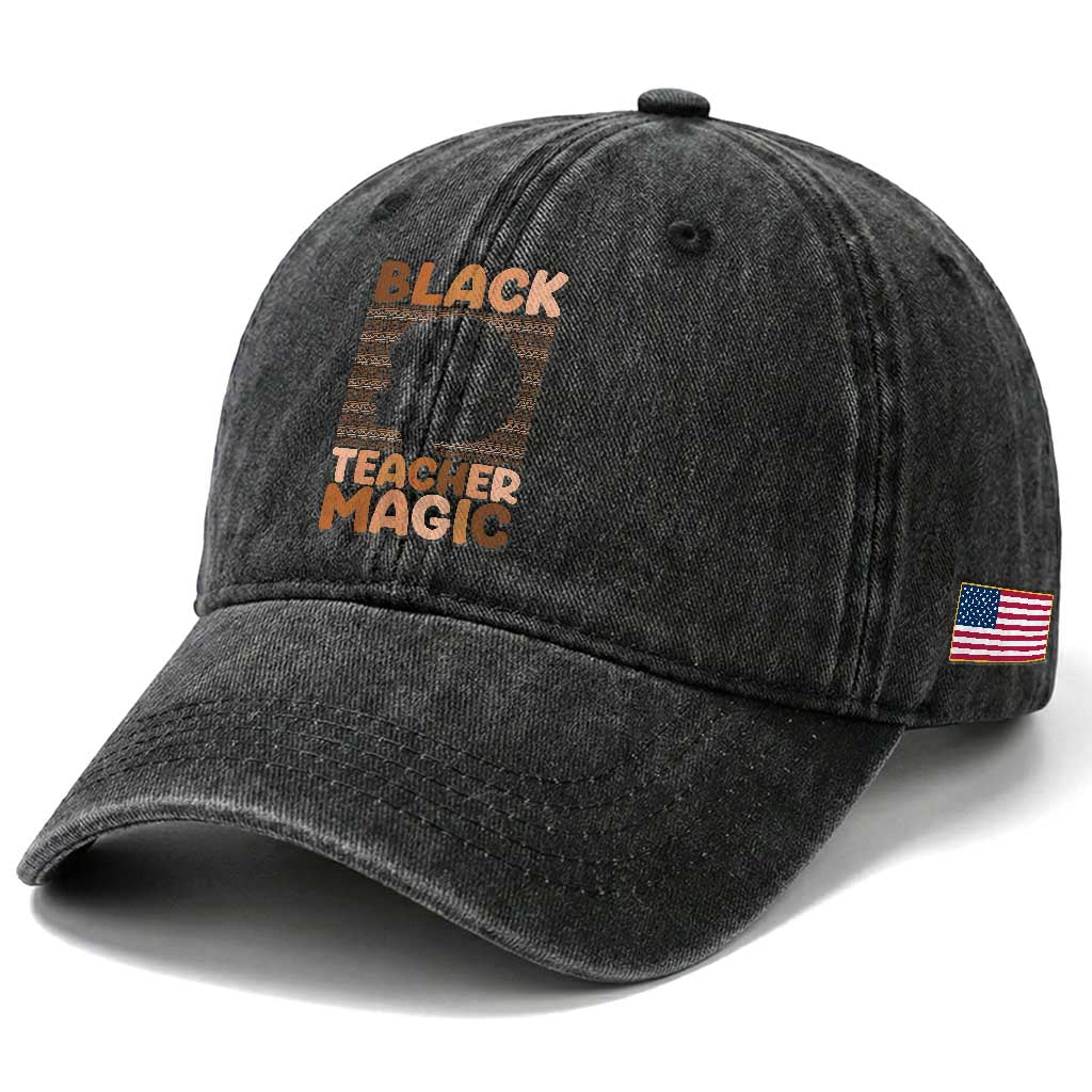 Black Teacher Magic Washed Cotton Baseball Cap Empowering African American Pride Teacher Gift TS12 Print Your Wear
