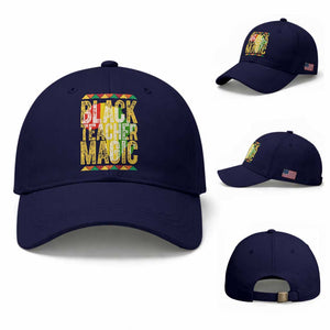 Black History Month Gift Baseball Cap Black Teacher Magic TS12 Baseball Cap Universal Fit Dark Blue Print Your Wear