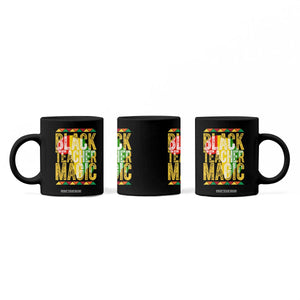 Black History Month Gift Coffee Mug Black Teacher Magic TS12 Print Your Wear