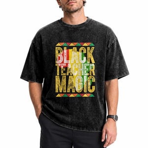 Black History Month Gift Washed Cotton T-Shirt Black Teacher Magic