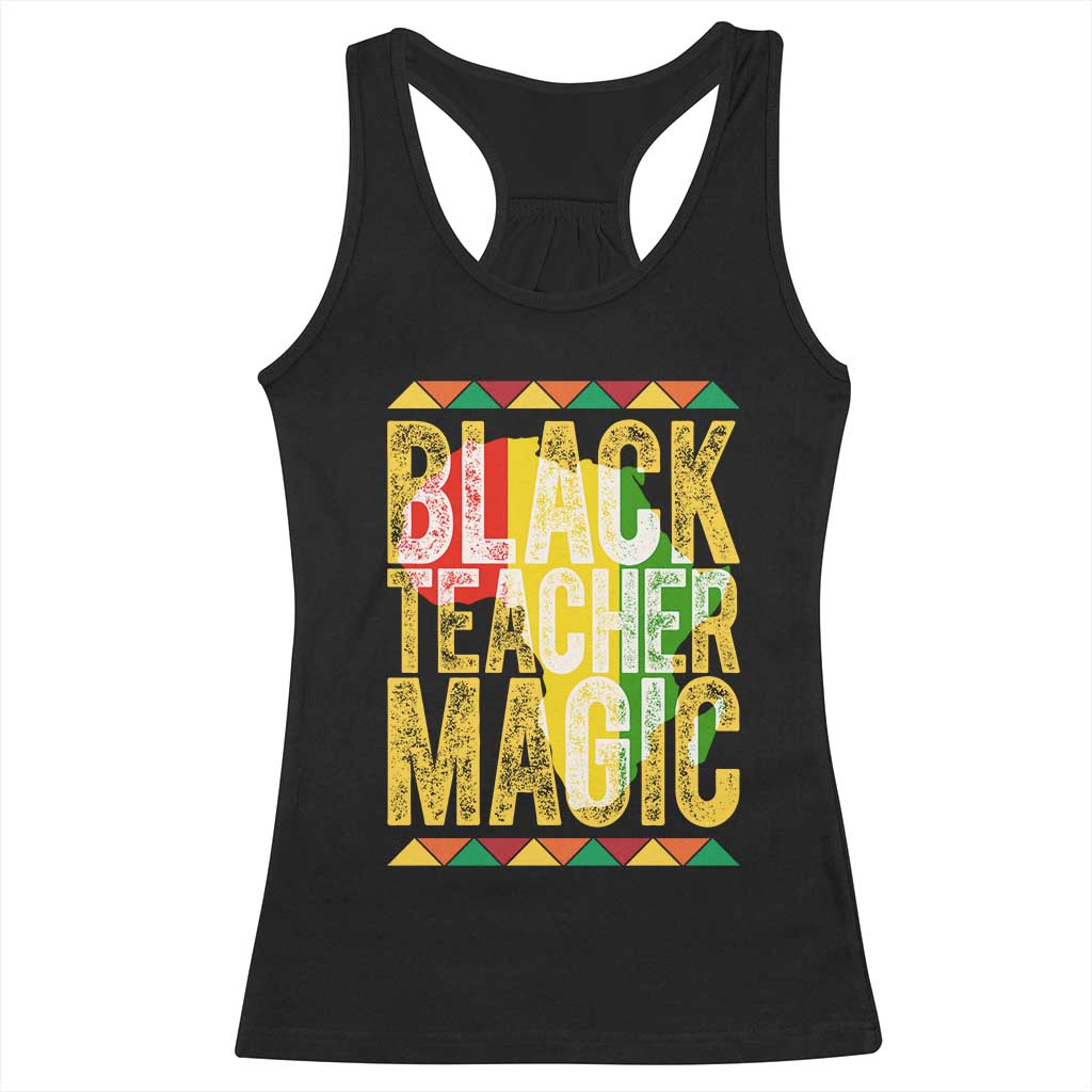 Black History Month Gift Racerback Tank Top Black Teacher Magic TS12 Black Print Your Wear