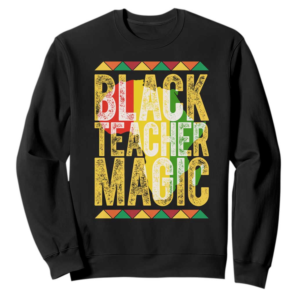 Black History Month Gift Sweatshirt Black Teacher Magic TS12 Black Print Your Wear