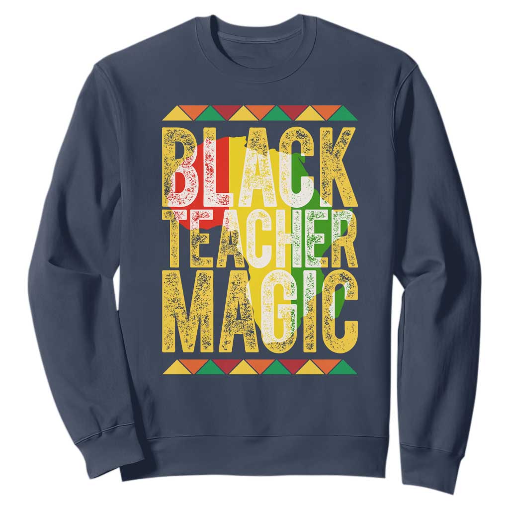 Black History Month Gift Sweatshirt Black Teacher Magic TS12 Navy Print Your Wear