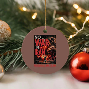 No US Israel War On Iran Ceramic Ornament Peace Not War TS12 1pc Mocha Print Your Wear