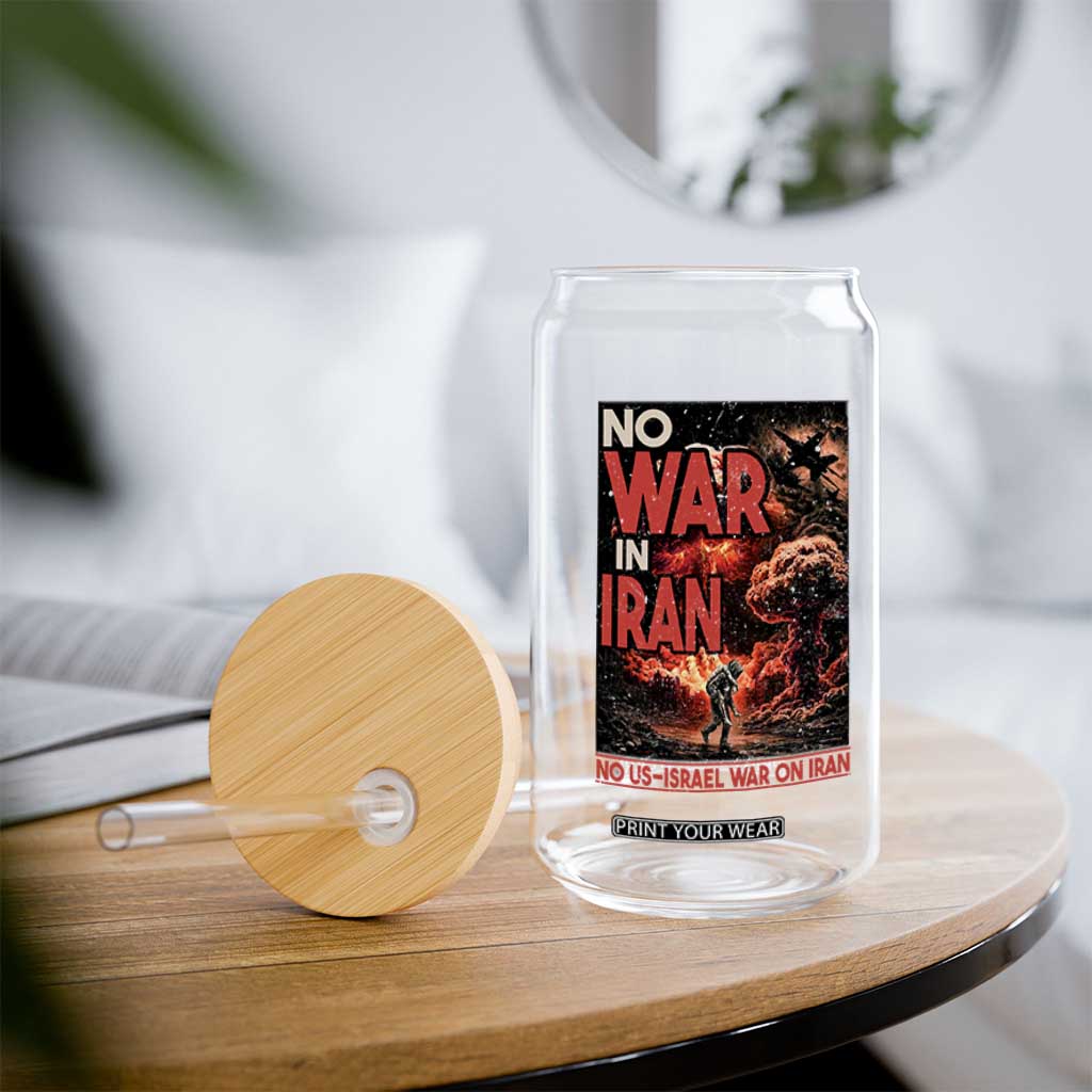 No US Israel War On Iran Glass Can Peace Not War TS12 Print Your Wear