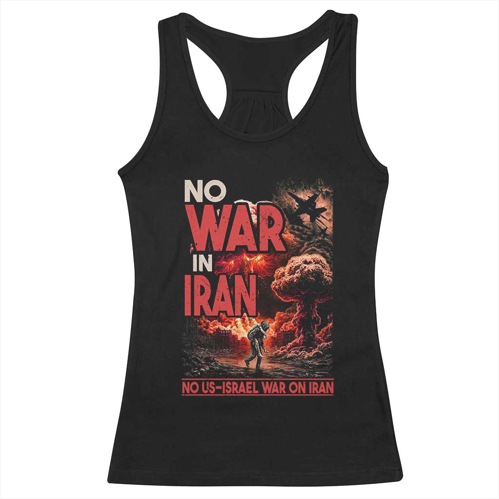 No US Israel War On Iran Racerback Tank Top Peace Not War TS12 Black Print Your Wear