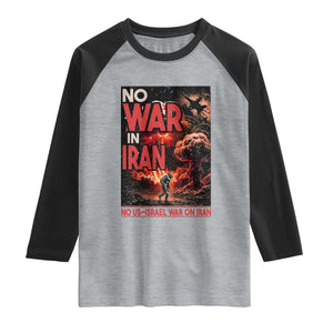 No US Israel War On Iran Raglan Shirt Peace Not War TS12 Heather Gray Black Print Your Wear