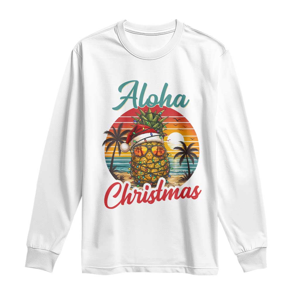 Aloha Tropical Pineapple Christmas Long Sleeve Shirt Vintage Beach Xmas Gift TS12 White Print Your Wear
