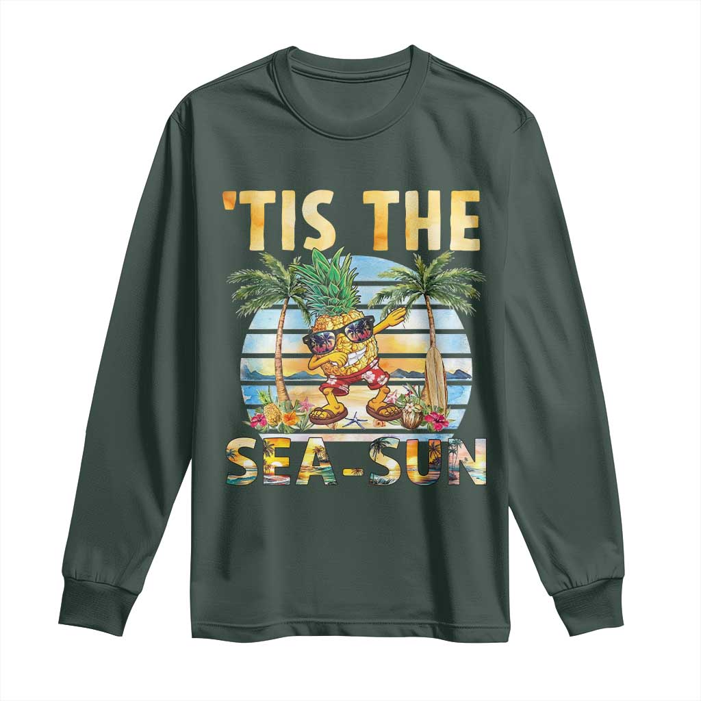 Tis The Sea Sun Long Sleeve Shirt Dabbing Pineapple Summer Vacation Gift TS12 Dark Forest Green Print Your Wear