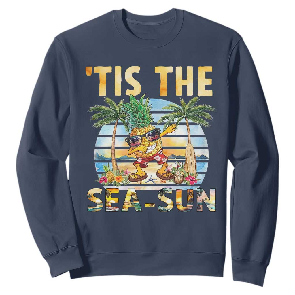 Tis The Sea Sun Sweatshirt Dabbing Pineapple Summer Vacation Gift TS12 Navy Print Your Wear