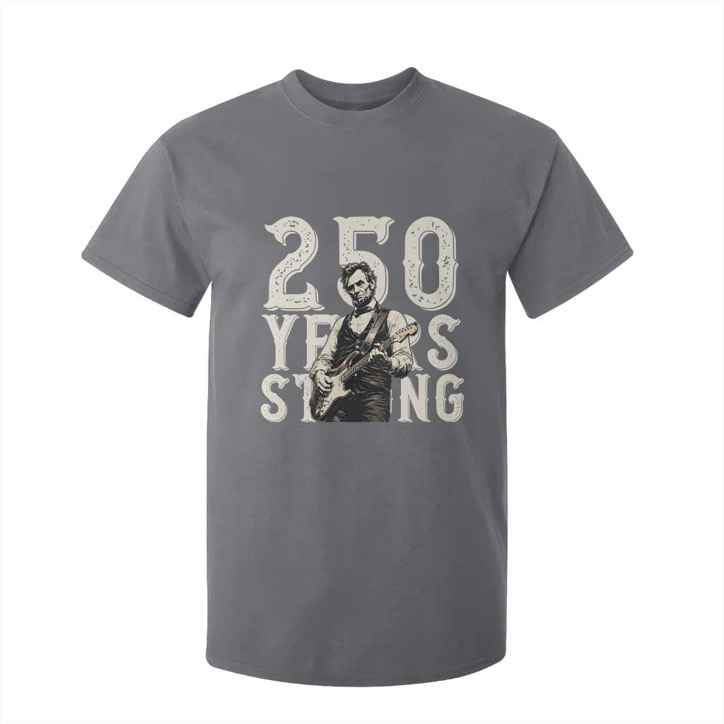 Vintage Abraham Lincoln Playing Guitar T Shirt For Kid 250 Years Strong TS12 Charcoal Print Your Wear