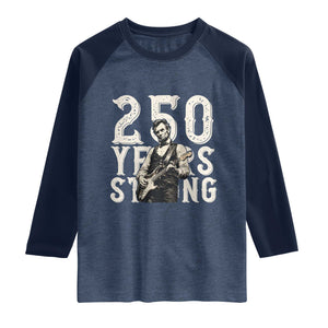 Vintage Abraham Lincoln Playing Guitar Raglan Shirt 250 Years Strong TS12 Heather Denim Navy Print Your Wear