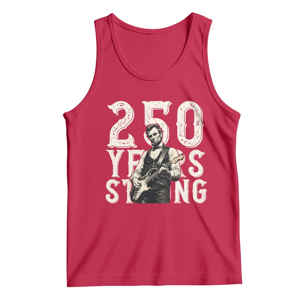 Vintage Abraham Lincoln Playing Guitar Tank Top 250 Years Strong TS12 Red Print Your Wear