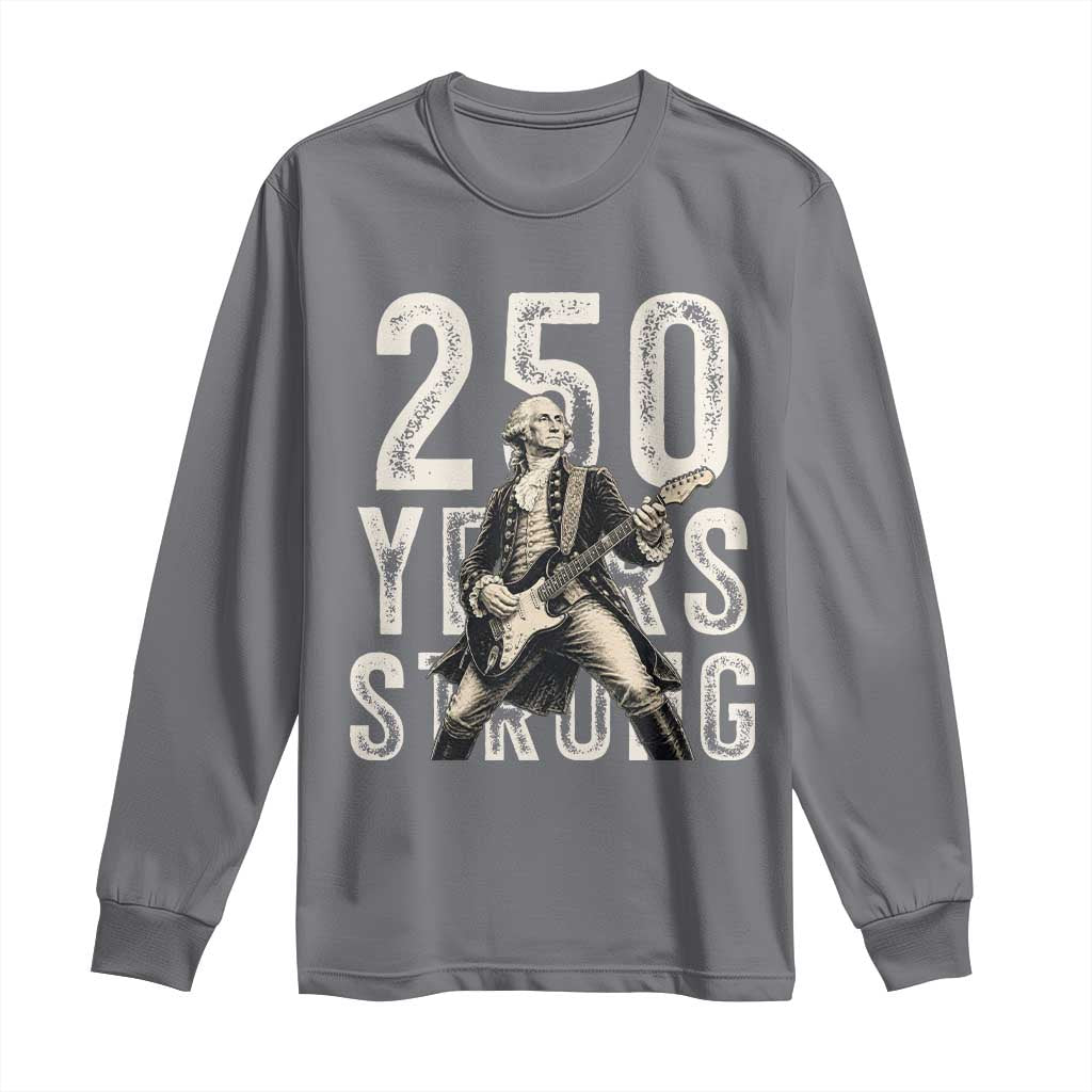 Vintage George Washington Playing Guitar Long Sleeve Shirt 250 Years Strong TS12 Charcoal Print Your Wear