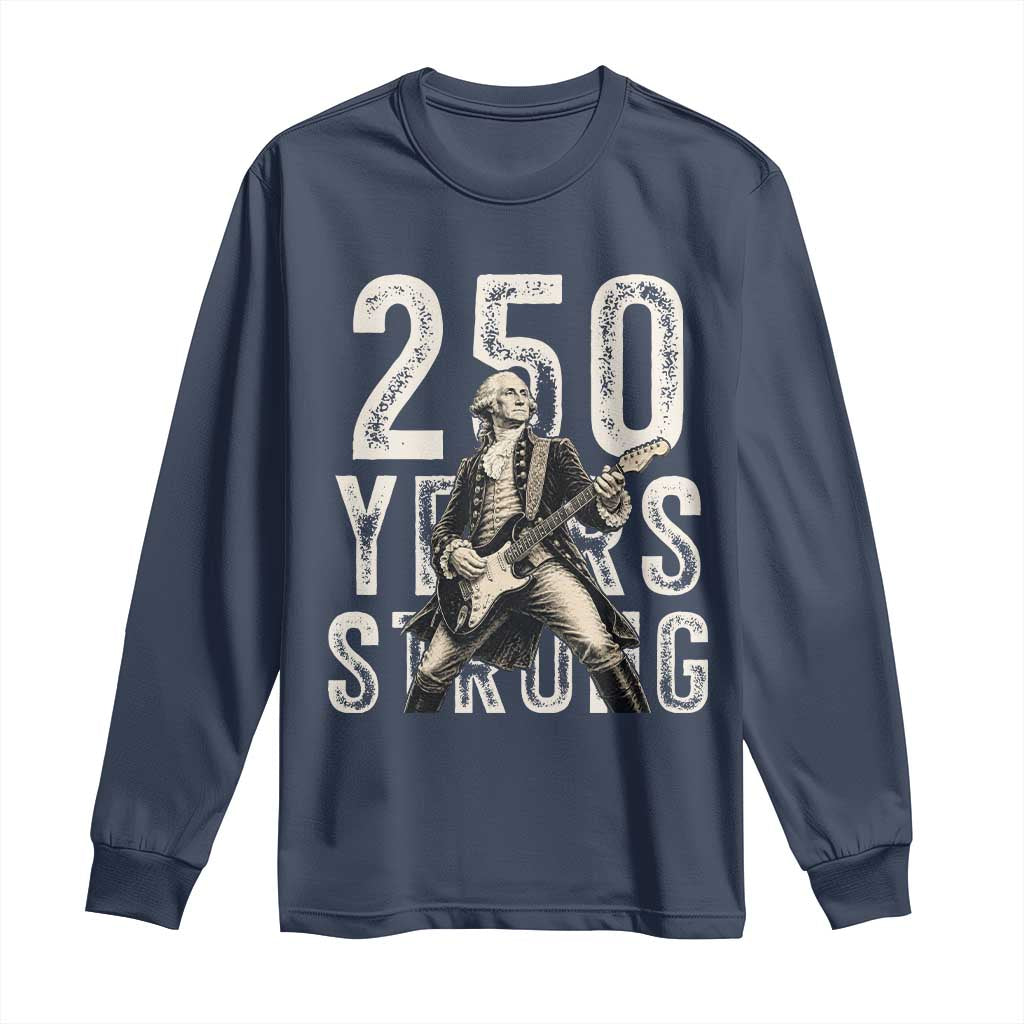 Vintage George Washington Playing Guitar Long Sleeve Shirt 250 Years Strong TS12 Navy Print Your Wear