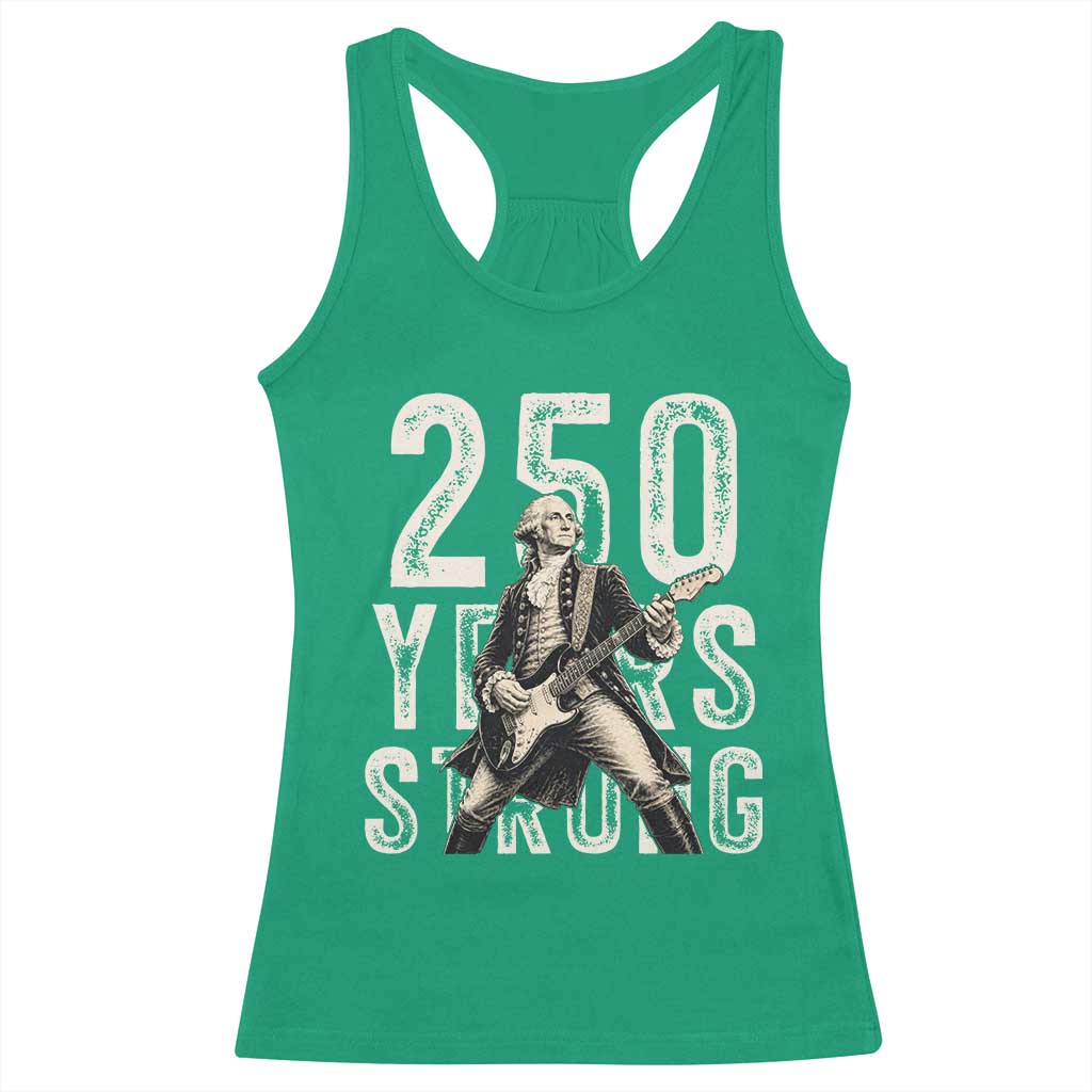 Vintage George Washington Playing Guitar Racerback Tank Top 250 Years Strong TS12 Irish Green Print Your Wear