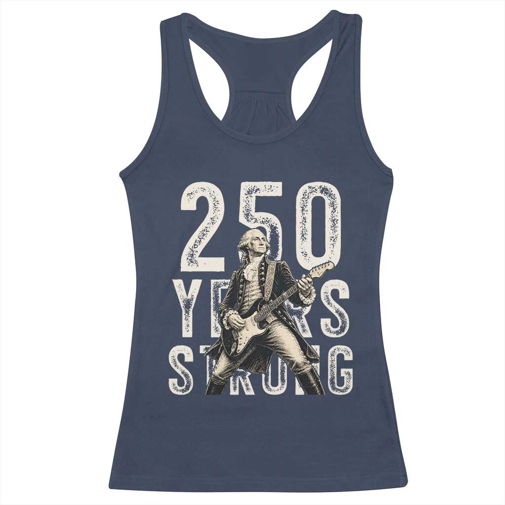 Vintage George Washington Playing Guitar Racerback Tank Top 250 Years Strong TS12 Navy Print Your Wear