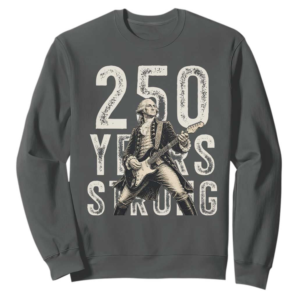 Vintage George Washington Playing Guitar Sweatshirt 250 Years Strong TS12 Dark Heather Print Your Wear