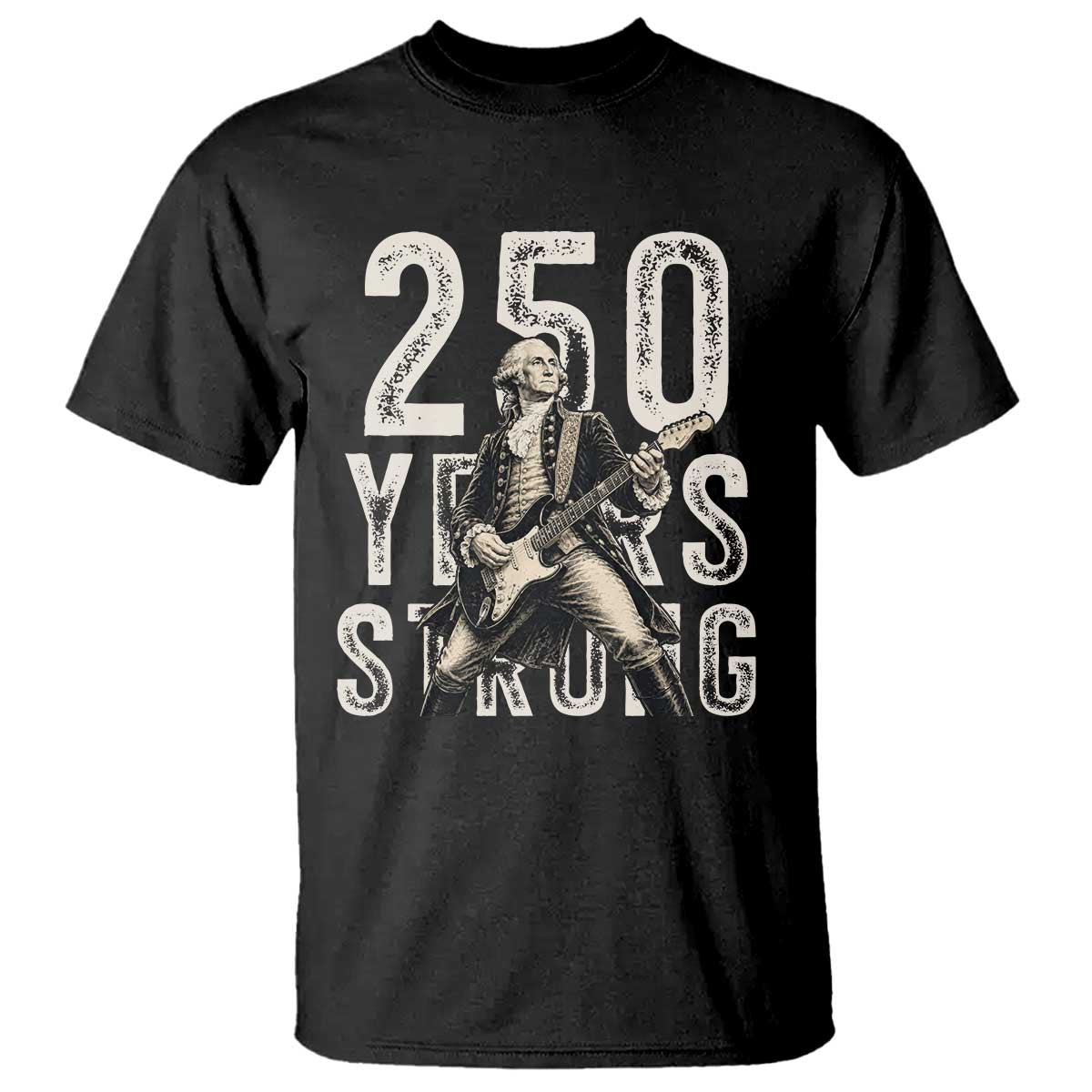 Vintage George Washington Playing Guitar T Shirt 250 Years Strong TS12 Black Print Your Wear