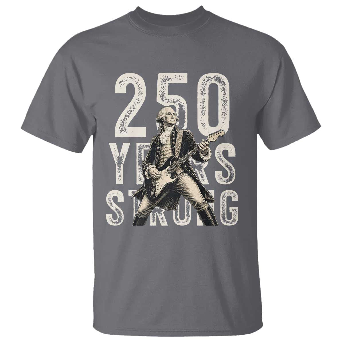 Vintage George Washington Playing Guitar T Shirt 250 Years Strong TS12 Charcoal Print Your Wear