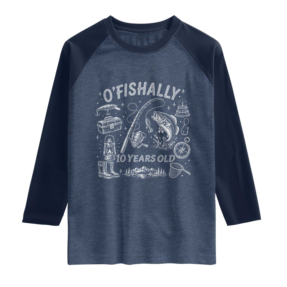 O'Fishally 10 Years Old Raglan Shirt Funny Fisherman Birthday Graphic TS12 Heather Denim Navy Print Your Wear