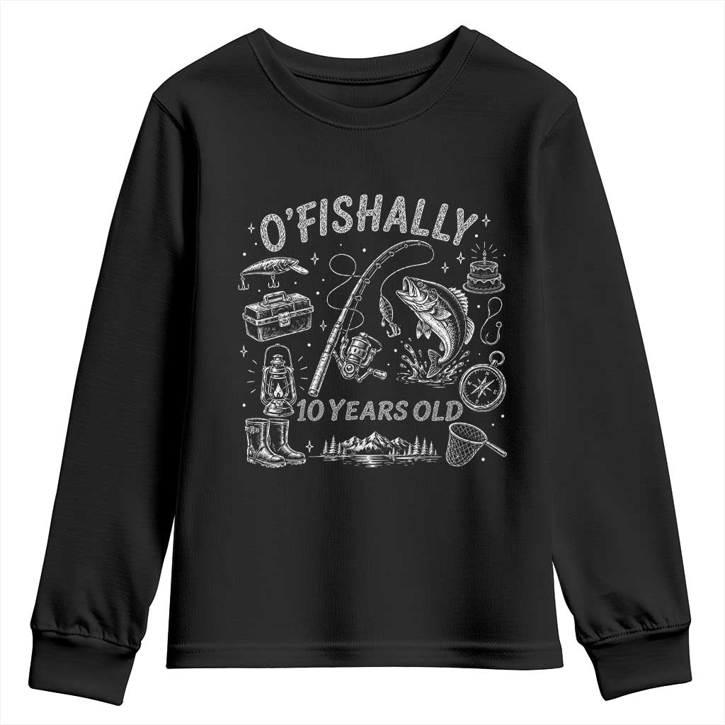 O'Fishally 10 Years Old Youth Sweatshirt Funny Fisherman Birthday Graphic TS12 Black Print Your Wear