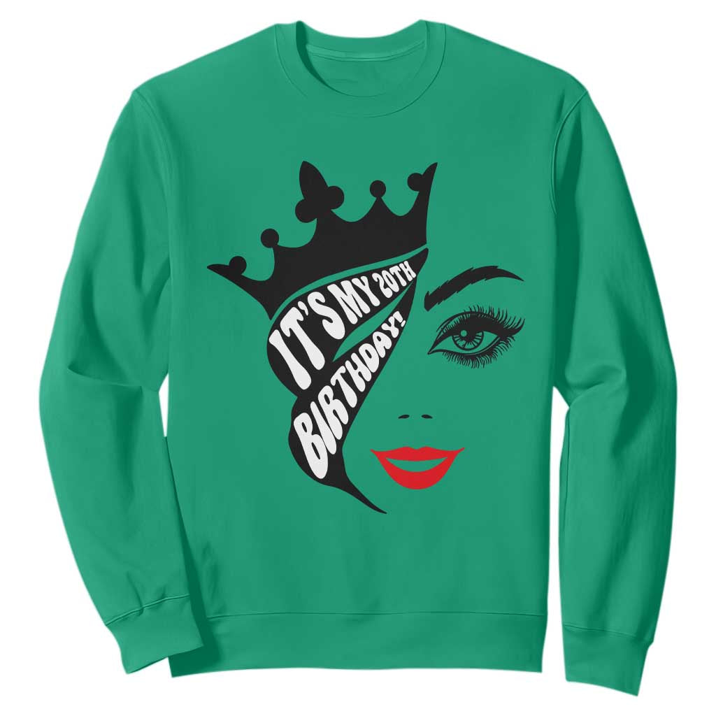 Its My 20th Birthday Sweatshirt Birthday Queen Crown Gift For Women TS12 Irish Green Print Your Wear