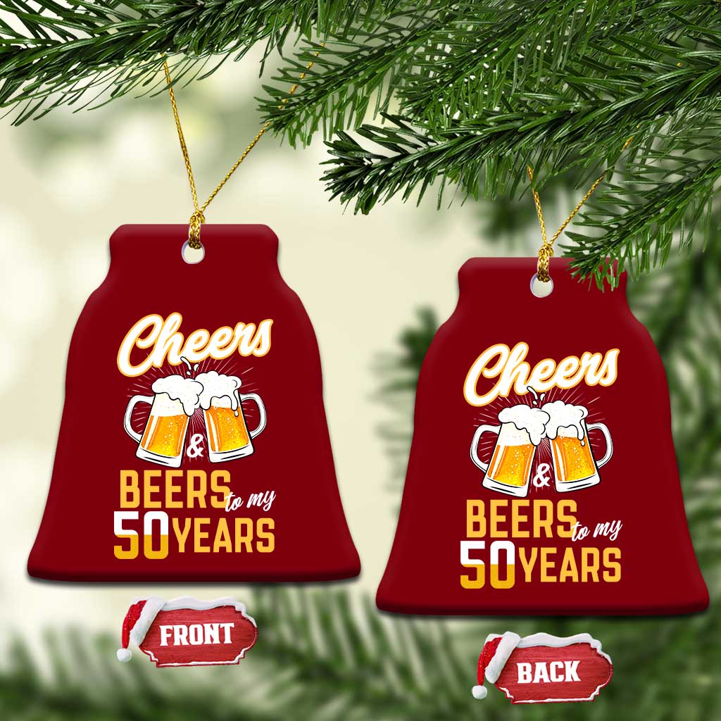 50th Birthday Party Gift Ceramic Ornament Cheers Beers To My 50 Years TS12 Print Your Wear