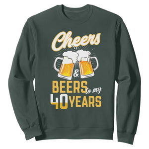 40th Birthday Party Gift Sweatshirt Cheers Beers To My 40 Years TS12 Dark Forest Green Print Your Wear