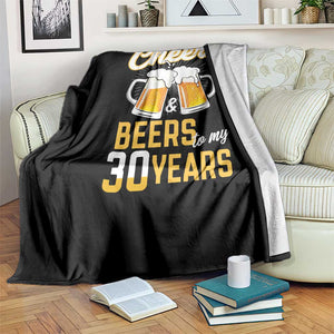 30th Birthday Party Gift Throw Blanket Cheers Beers To My 30 Years TS12 Print Your Wear