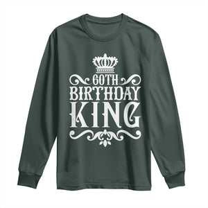 60th Birthday King Royal Crown Graphic For Men Long Sleeve Shirt TS12 Dark Forest Green Print Your Wear