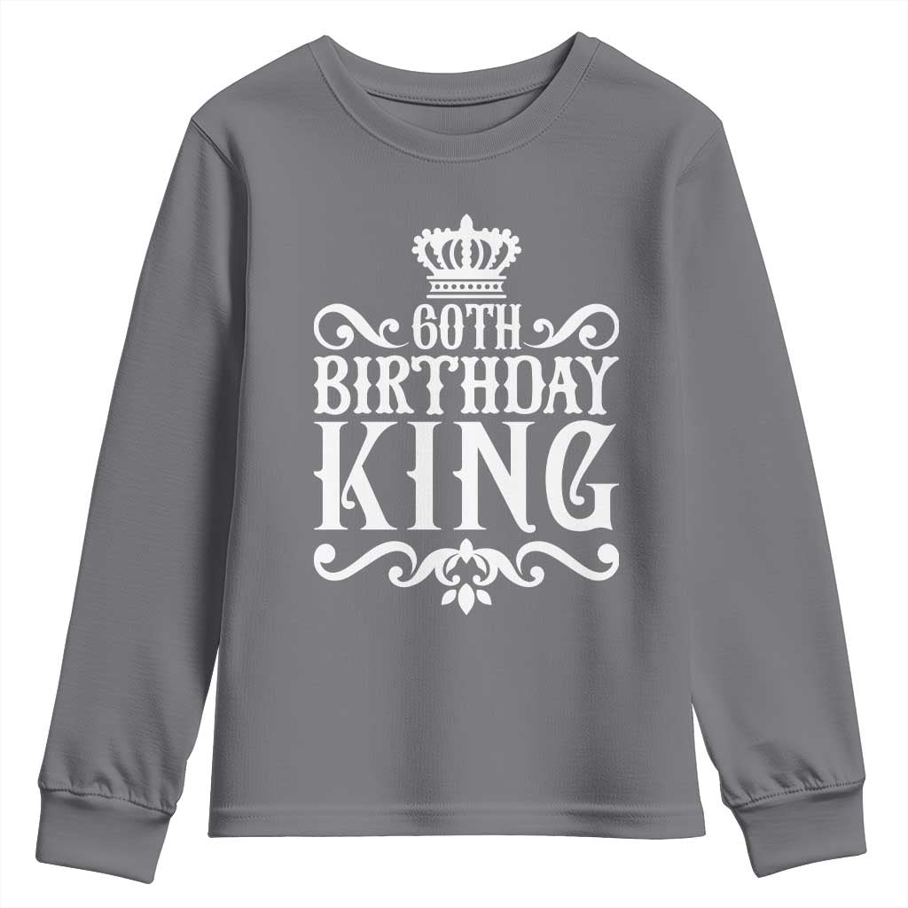 60th Birthday King Royal Crown Graphic For Men Youth Sweatshirt TS12 Charcoal Print Your Wear