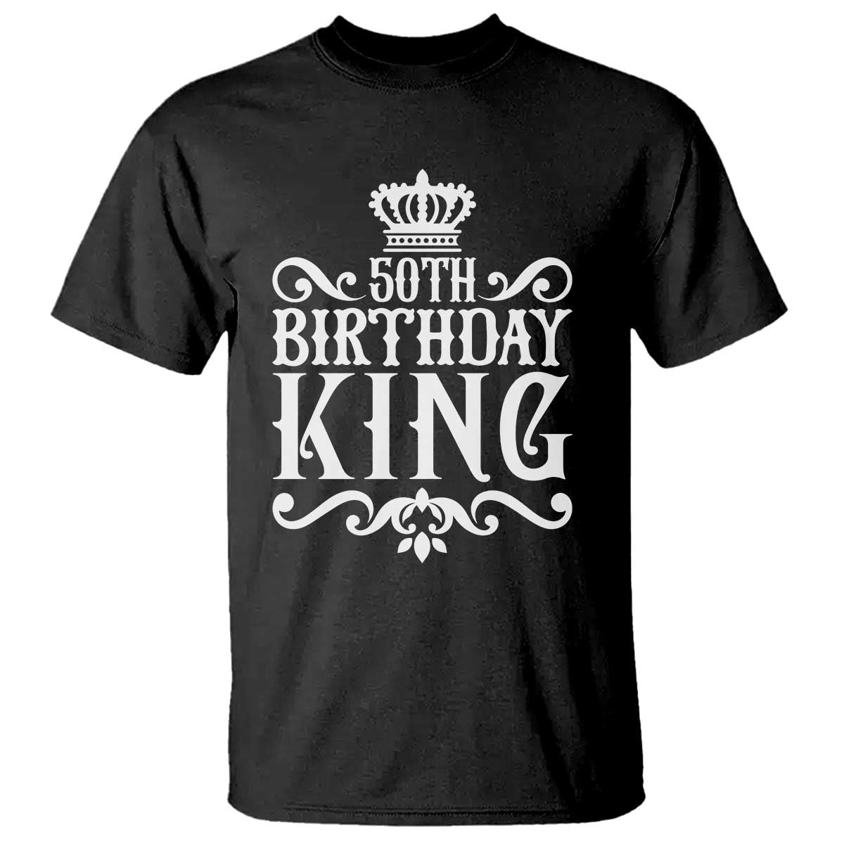 50th Birthday King Royal Crown Graphic For Men T Shirt TS12 Black Print Your Wear