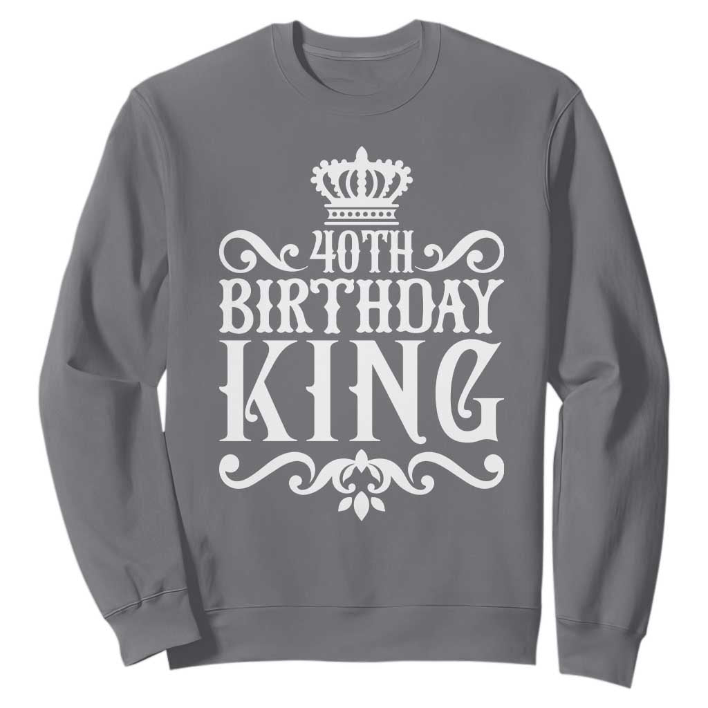 40th Birthday King Royal Crown Graphic For Men Sweatshirt TS12 Charcoal Print Your Wear