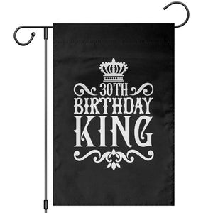 30th Birthday King Garden Flag Royal Crown Graphic For Men TS12 Black Print Your Wear
