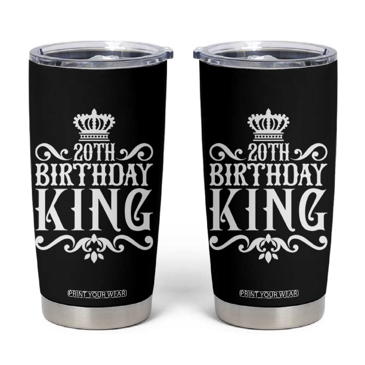 20th Birthday King Crown Gift For Men Tumbler Cup TS12 Black Print Your Wear