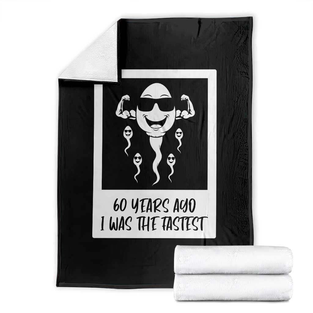 60 Years Ago I Was The Fastest Throw Blanket Funny 60th Birthday Celebration TS12 Black Print Your Wear