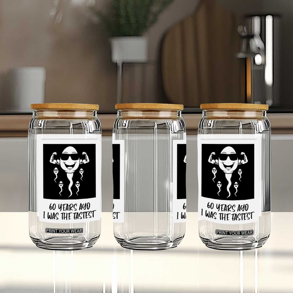 60 Years Ago I Was The Fastest Glass Can Funny 60th Birthday Celebration TS12 Print Your Wear