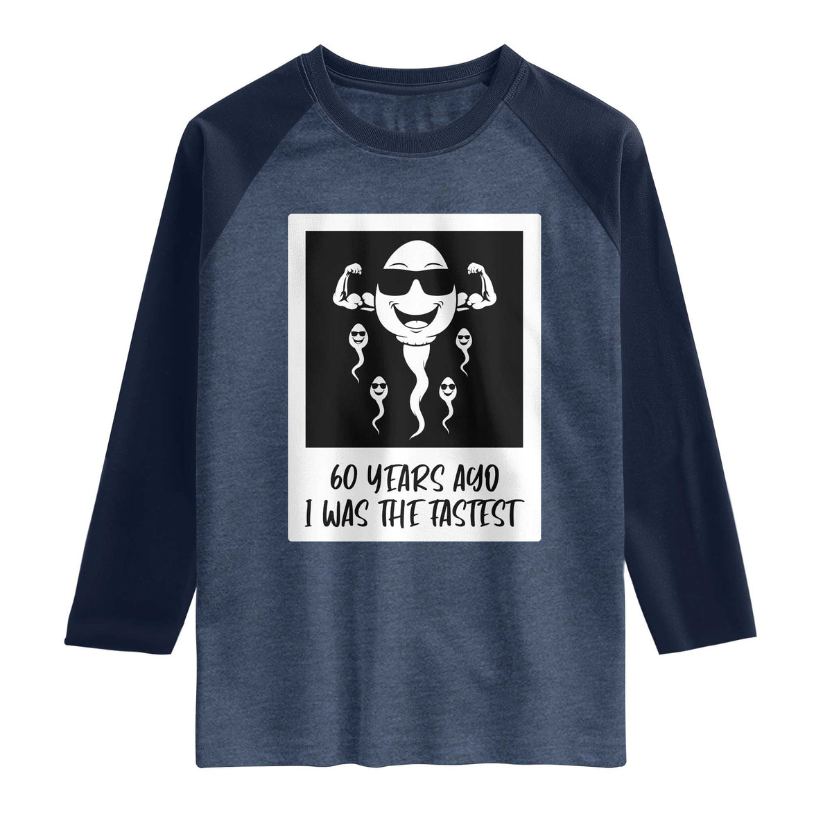 60 Years Ago I Was The Fastest Raglan Shirt Funny 60th Birthday Celebration TS12 Heather Denim Navy Print Your Wear