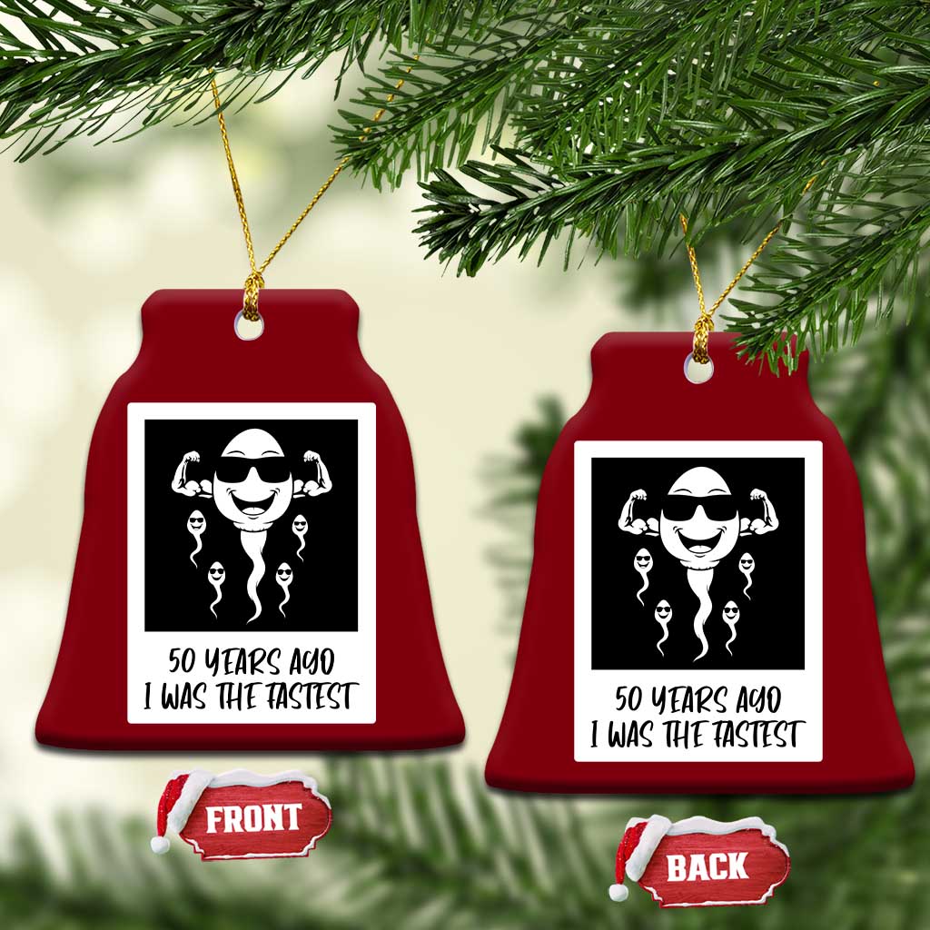 50 Years Ago I Was The Fastest Ceramic Ornament Funny 50th Birthday Gift TS12 Print Your Wear