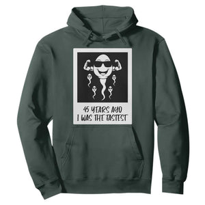 45 Years Ago I Was The Fastest Hoodie Funny 45th Birthday Gift TS12 Dark Forest Green Print Your Wear